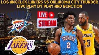 *LIVE* | Los Angeles Lakers Vs Oklahoma City Thunder Play By Play & Reaction #nba