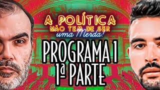 ESTREIA - "A política não tem de ser uma me**da"