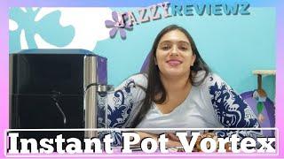 Instant Pot Vortex Plus 7 in 1 Air Fryer review - Worth buying?