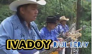 IVADOY//RAUL BERAY//IGOROT SONGS IBALOY//OFFICIAL PAN-ABATAN RECORDS TV