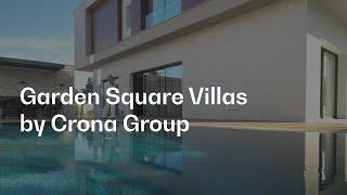 Garden Square Villas: a project by Crona Group