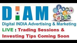 DIAM Coming Soon Live For Trading Sessions & Investing Tips in Online Business Jan 2018