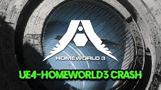 Homeworld 3 Unreal Engine 4 Error An Unreal Process Has Crashed UE4-Homeworld3 FIX