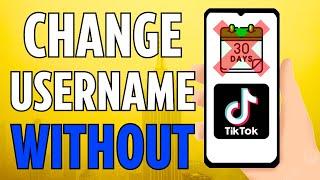 How To Change TikTok Username Without Waiting 30 Days (2024)