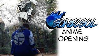 SonicSol - Anime Opening Parody