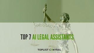 Top 7 AI Legal Assistants (June 2023)