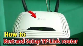 How to Reset and Setup TP-Link router Step by Step full process || TP-Link Router Reset and Setup