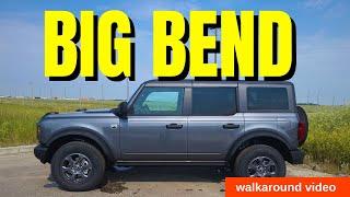 2024 Ford Bronco Big Bend: Detailed Walkaround and Review