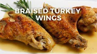 Braised Turkey Wings with Pan Gravy Recipe | The Daily Speshyl