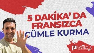 5 Dakikada Fransızca Cümle Kurmayı Öğrenin - Fransızca öğreniyorum