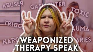 Weaponized Therapy Speak | Therapist Explains What It Is and How to Avoid It