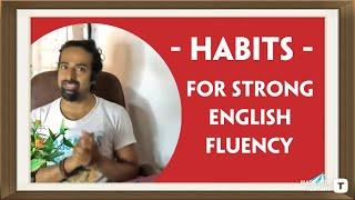 TRY THESE HABITS TO IMPROVE YOUR ENGLISH | Rupam Sil