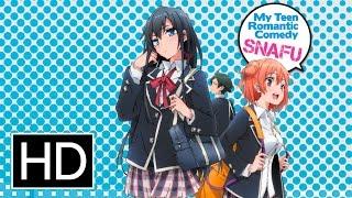 My Teen Romantic SNAFU - Official Trailer