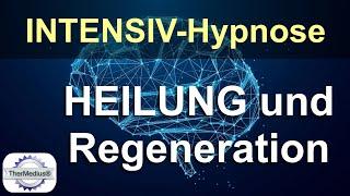Hypnose Heilung und Regeneration