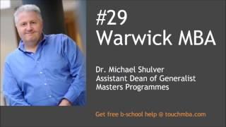 Warwick MBA Admissions Interview with Dr. Michael Shulver - Touch MBA Podcast