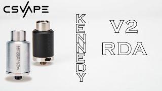 Kennedy V2 RDA 22mm/24 mm Product Feature Overview