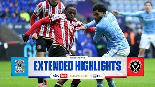 Coventry City vs. Sheffield United: Extended Highlights | EFL Championship | CBS Sports Golazo