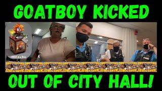 Frauditor GoatBoy Kicked Out of City Hall & Complaint Incoming!