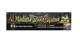 AL Madina Sound chakwal