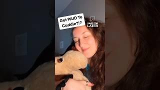 Get PAID To Cuddle?! | Make Money With Kate