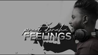 Feelings (Official Video ) Preet Doraha  I Lucky Seven I Latest Punjabi Song 2023  I