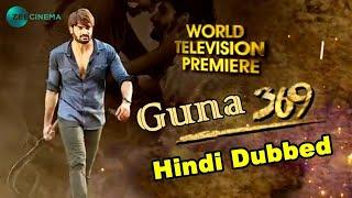 Guna 369 New South Hindi Dubbed Movie | Kartikeya |Anagha| YouTube Premiere Update | New Updates