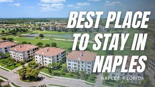 The Best Place To Stay In Naples, FL