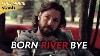 Born River Bye | LGBTQ Drama | Full Movie | Macon, Georgia