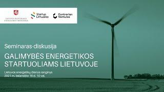 Galimybės energetikos startuoliams Lietuvoje