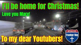 Life On The Road With Yeshua & Trucker Ray - Trucking Vlog - Dec 21st - 22nd - 2021