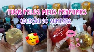 TUOR PELOS MEUS PERFUMES