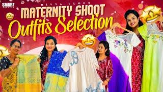 Maternity Shoot Outfits Selection || Designer Outfits || Pattu Sarees | Shopping Vlog | Divya Vlogs