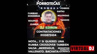 LO MEJOR DE DJ EDISON  VOL 3 ....PARA NO PARAR DE BAILAR