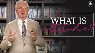 What is Attitude? | Bob Proctor