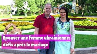 Épouser une femme Ukrainienne: défis après le mariage.