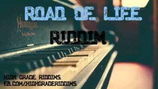 HighGrade Riddims - Road of Life