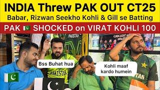 INDIA Threw PAK OUT Virat Kohli Heroic 100 | PAK Shocked On INDIA beat PAKISTAN CT2025