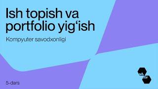 5- dars. Ish topish va portfolio yig'ish | Mobilografiya darslari