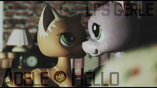 LPS:Music Video -[ Adele-Hello ]-