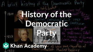 History of the Democratic Party | American civics | US government and civics | Khan Academy