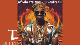 Afrobeats Mix - Live DJ Set - DJ TLynn (Nov 4th 2024)