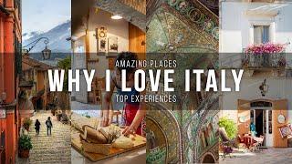 Why I love Italy! My favourite places and experiences in Italy