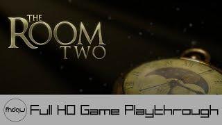 The Room Two - Full Game Playthrough (No Commentary)