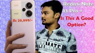 Redmi Note 13 Pro+ Review - Unleashing the Power! | Technical Bakshi