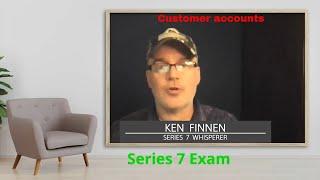 Series 7 Exam prep FREE: Customer accounts (2022)