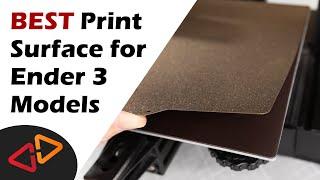 Which print surface is the BEST? (for Ender 3 Models)