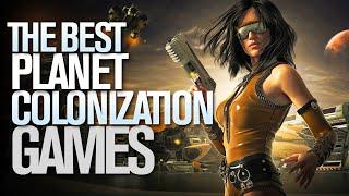 The Best Planet Colonization Games on PS, XBOX, PC