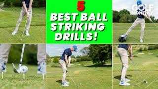 5 BEST BALL STRIKING DRILLS!!