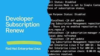 The Red Hat Developer Subscription Renewal Process