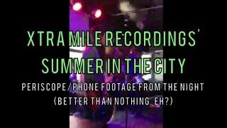 Xtra Mile Recordings - Xtra Mile's Summer In The City Party